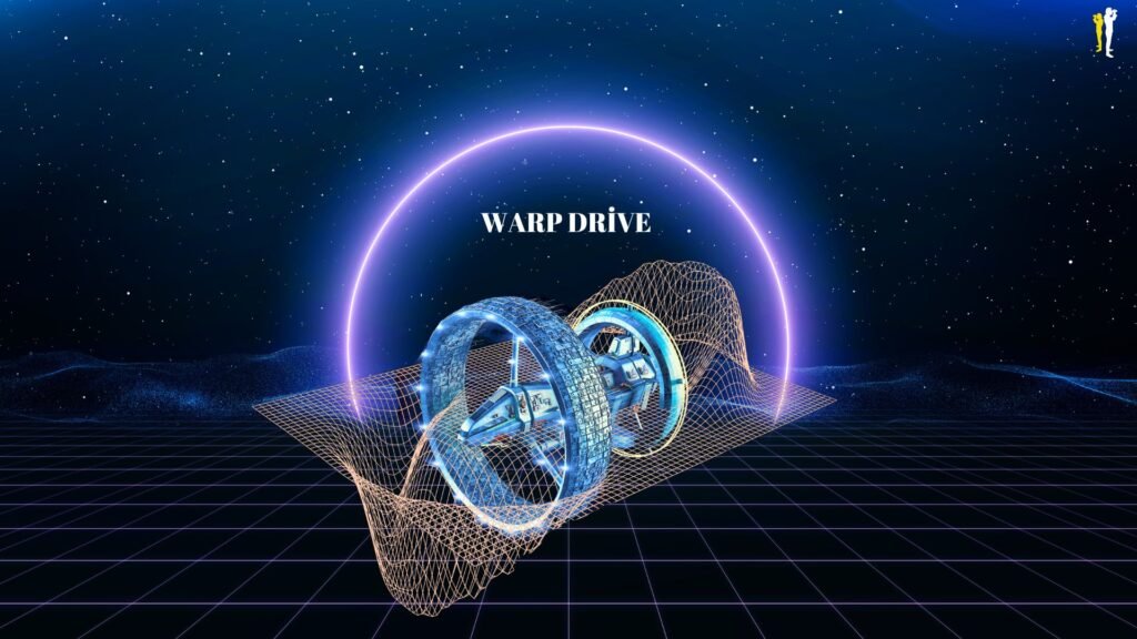 Warp Drive (Warp Motoru) Nedir? Yıldızlararası Yolculuk Mümkün Mü?